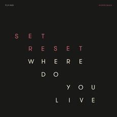 Set Reset / Where Do You Live mp3 Single by Flying Horseman