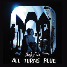 All Turns Blue mp3 Album by Andy Cook
