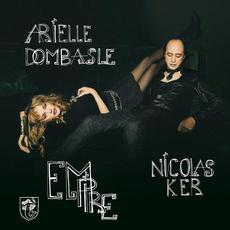 Empire mp3 Album by Arielle Dombasle & Nicolas Ker