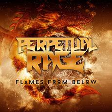 Flames From Below mp3 Album by Perpetual Rage