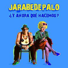 ¿Y ahora qué hacemos? mp3 Album by Jarabe De Palo