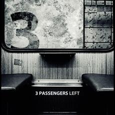 3 Passengers Left mp3 Album by 3 Passengers Left