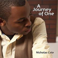 A Journey of One mp3 Album by Nicholas Cole