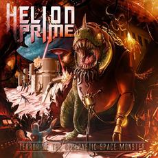 Terror of the Cybernetic Space Monster mp3 Album by Helion Prime