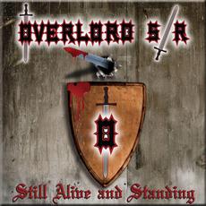 Still Alive and Standing mp3 Live by Overlord SR