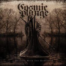 Dealing With the Harvester mp3 Album by Cosmic Plunge