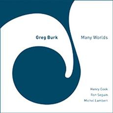Many Worlds mp3 Album by Greg Burk