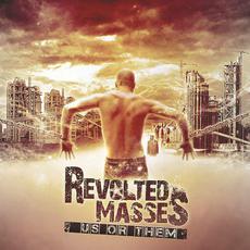 Us or Them mp3 Album by Revolted Masses