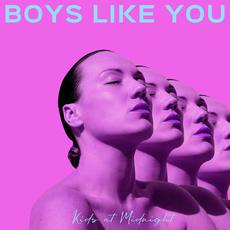 Boys Like You mp3 Single by Kids at Midnight