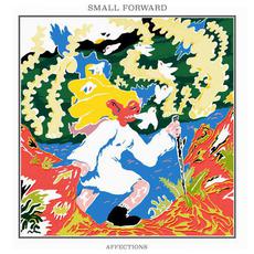 Affections mp3 Album by Small Forward