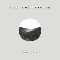 Yonder mp3 Album by Sean Christopher