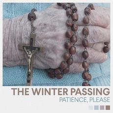 Patience, Please mp3 Single by The Winter Passing
