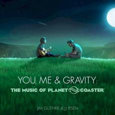 You, Me & Gravity: The Music of Planet Coaster mp3 Soundtrack by Jim Guthrie & JJ Ipsen