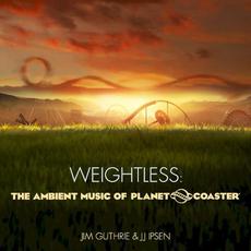 Weightless: The Ambient Music of Planet Coaster mp3 Remix by Jim Guthrie & JJ Ipsen