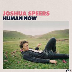 Human Now mp3 Album by Joshua Speers