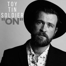 "On" mp3 Album by Toy Tin Soldier