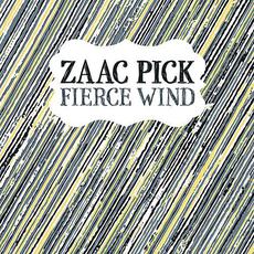Fierce Wind mp3 Album by Zaac Pick
