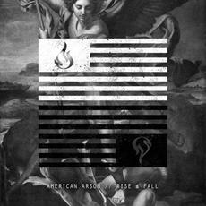 Rise & Fall mp3 Album by American Arson