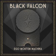 Ego Mortem Machina mp3 Album by Black Falcon