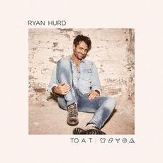 To a T mp3 Single by Ryan Hurd