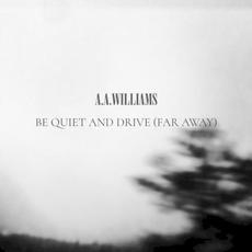 Be Quiet and Drive mp3 Single by A.A.Williams