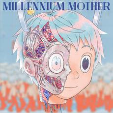 Millennium Mother mp3 Album by Mili