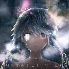 Miracle Milk mp3 Album by Mili