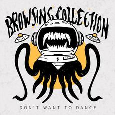 Don't Want To Dance mp3 Album by Browsing Collection