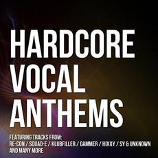 Hardcore Vocal Anthems mp3 Compilation by Various Artists