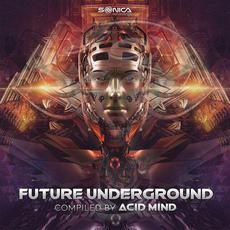 Future Underground mp3 Compilation by Various Artists