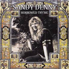 Borrowed Thyme mp3 Artist Compilation by Sandy Denny