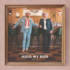 Hold My Beer, Vol. 2 mp3 Album by Randy Rogers & Wade Bowen