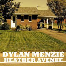 Heather Avenue mp3 Album by Dylan Menzie