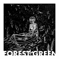 Dead is Dead mp3 Album by Forest Green