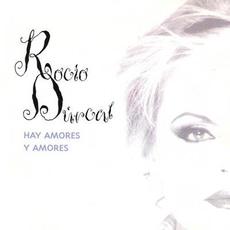 Hay amores y amores mp3 Album by Rocío Dúrcal