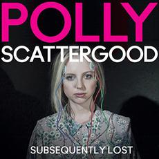 Subsequently Lost (Remixes) mp3 Remix by Polly Scattergood