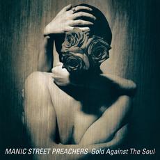 Gold Against the Soul (Deluxe Edition) mp3 Album by Manic Street Preachers