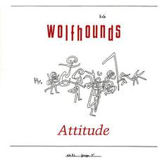 Attitude mp3 Album by The Wolfhounds
