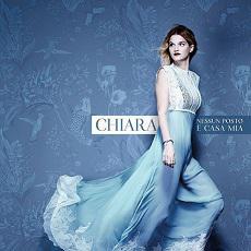 Nessun Posto E' Casa Mia mp3 Album by Chiara
