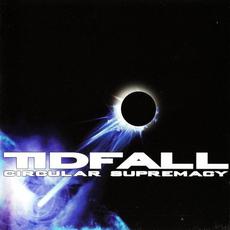 Circular Supremacy mp3 Album by Tidfall