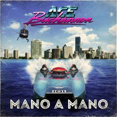 Mano A Mano mp3 Single by Ace Buchannon