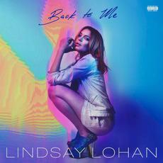 Back to Me mp3 Single by Lindsay Lohan