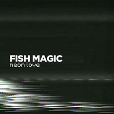 Neon Love mp3 Single by Fish Magic