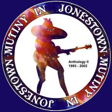 Anthology II (1993 - 2002) mp3 Artist Compilation by Mutiny in Jonestown