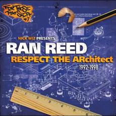 Respect the Architect: 1992-1998 mp3 Artist Compilation by Ran Reed