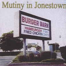 Hamburger Fish & Fried Chicken Chips mp3 Album by Mutiny in Jonestown
