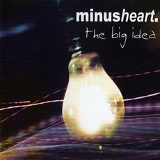 The Big Idea mp3 Album by minusheart.