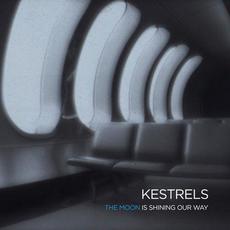 The Moon is Shining Our Way EP mp3 Album by Kestrels