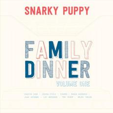Family Dinner, Volume 1 mp3 Album by Snarky Puppy