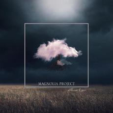 Stillness & You mp3 Album by Magnolia Project